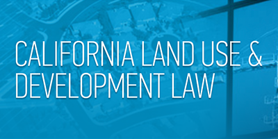 California Land Use & Development Law Report